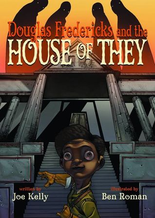 Douglas Fredericks and the House of They (Hardcover)