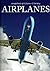 Airplanes