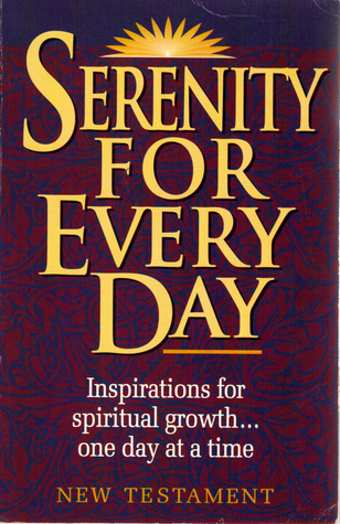 Serenity A Companion For Twelve Step Recovery By Robert Hemfelt - 