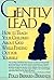 Gently Lead: Or How to Teach Your Children About God While Finding Out for Yourself
