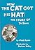 How the Cat Got His Hat by Mark Spann