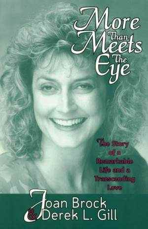 More Than Meets the Eye: The Story of a Remarkable Life and a Transcending Love (Hardcover)