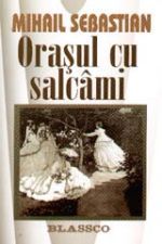 Orașul cu salcâmi (Paperback)