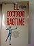 Ragtime by E.L. Doctorow