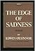 The Edge of Sadness