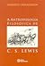 A Antropologia Filosófica de C. S. Lewis