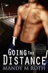 Going the Distance by Mandy M. Roth