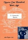 Nauru One Hundred Years Ago: 3. Games and Sports