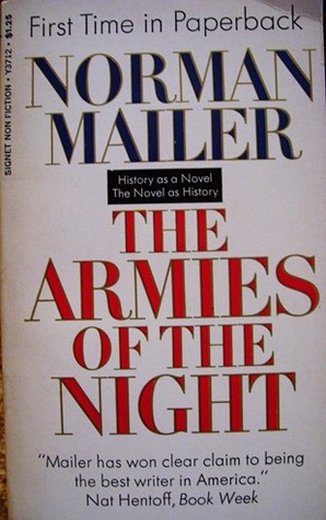 The Armies of the Night: History as a Novel, the Novel as History