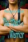 Heart of a Warrior by Margaret West