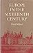 Europe in the Sixteenth Century