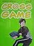 Cross Game 2 (Cross Game, #2)