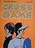 Cross Game 3 (Cross Game, #3)