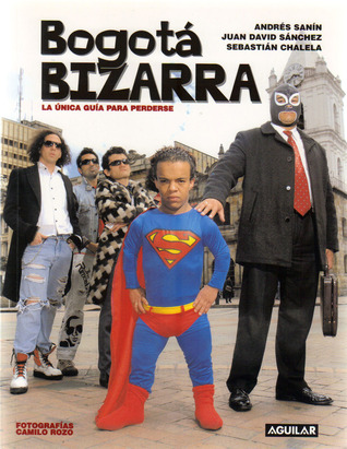 Bogota Bizarra (Paperback)