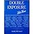 Double Exposure, Take Three by Roddy McDowall