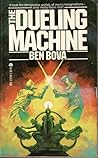 The Dueling Machine (Star Watch / Watchmen, #3) The Dueling Machine (Star Watch / Watchmen, #3)