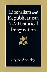Liberalism and Republicanism in the Historical Imagination (Hardcover)
