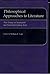 Philosophical Approaches to Literature by William E. Cain