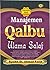 Manajemen Qalbu Ulama Salaf