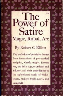 The Power of Satire: Magic, Ritual, Art (Paperback)