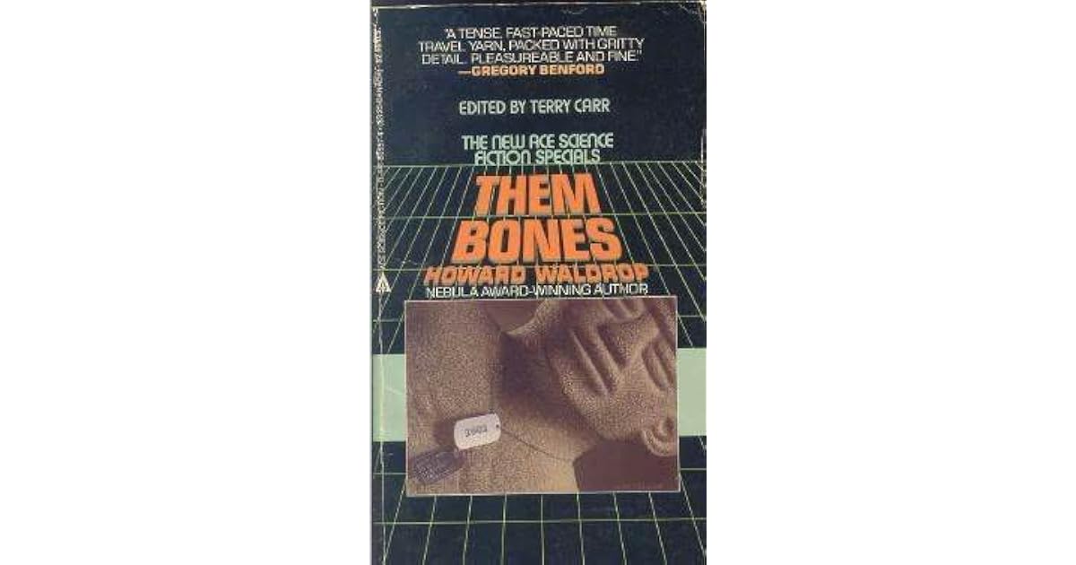 Them Bones By Howard Waldrop