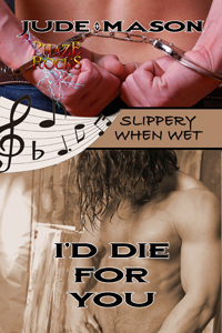 I'd Die For You (Slippery When Wet, #4)