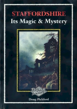 Staffordshire: It's Magic & Mystery (Paperback)