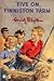 Five on Finniston Farm by Enid Blyton Five on Finniston Farm by Enid Blyton