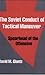 The Soviet Conduct of Tacti...