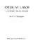 American Labor: A Pictorial Social History