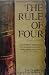 The Rule Of Four