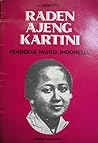 Raden Ajeng Kartini Pendekar Wanita Indonesia