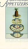 Quick and Easy Recipes: Appetizers (Food Writers' Favorites) (Safe Party Planning Vol. 2)