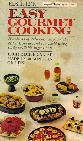 Easy Gourmet Cooking (Paperback)
