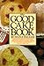 The Good Cake Book