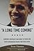 A Long Time Coming