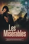 Les Misérables by Victor Hugo Les Misérables by Victor Hugo