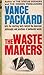 The Waste Makers