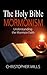 The Holy Bible and Mormonism by Christopher  Mills