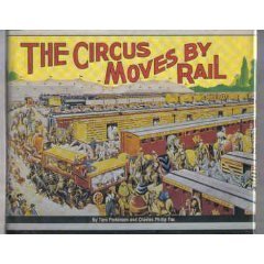 The Circus Moves by Rail (Paperback)