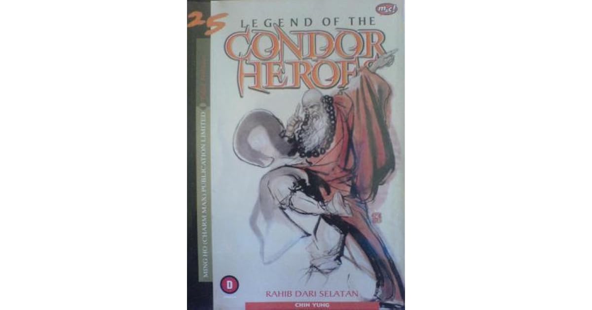 Legend of the Condor Heroes (Buku 25) by Lee Chi Ching