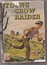 Young Crow Raider Young Crow Raider