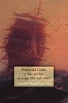 Piratas del Caribe y Mar del Sur En El Siglo XVI, 1497-1603 (Coleccion Posgrado) (Spanish Edition)