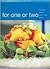 For One or Two (Essentials Collection Cooking)