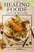 The Healing Foods Cookbook by Jean Rogers