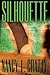 Silhouette by Nancy L. Cratty