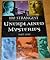 100 Strangest Unexplained Mysteries by Matt Lamy by Matt Lamy