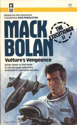 Vulture's Vengeance (Mack Bolan The Executioner, #51)