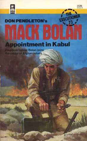 Appointment In Kabul (Mack Bolan The Executioner, #73)