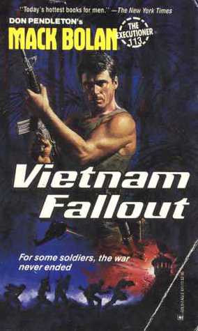 Vietnam Fallout  (Mack Bolan The Executioner, #113)